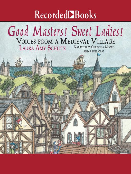 Title details for Good Masters! Sweet Ladies! by Laura Amy Schlitz - Wait list
